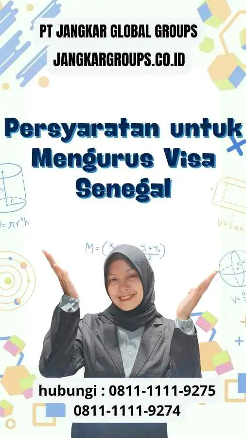 Persyaratan untuk Mengurus Visa Senegal - Mengurus Visa ke Senegal dengan Jasa Terpercaya