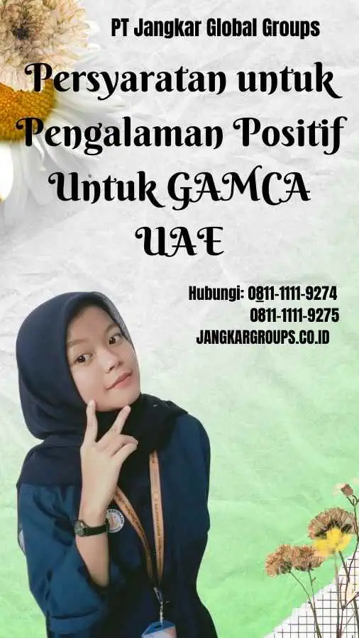 Persyaratan untuk Pengalaman Positif Untuk GAMCA UAE