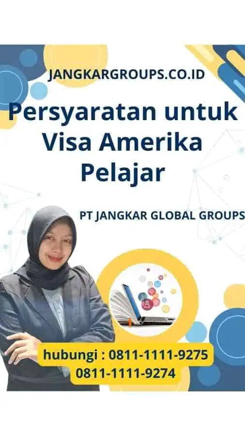 Persyaratan untuk Visa Amerika Pelajar