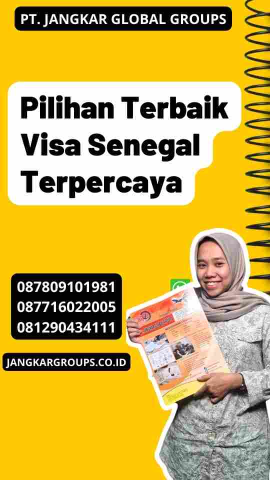 Pilihan Terbaik Visa Senegal Terpercaya