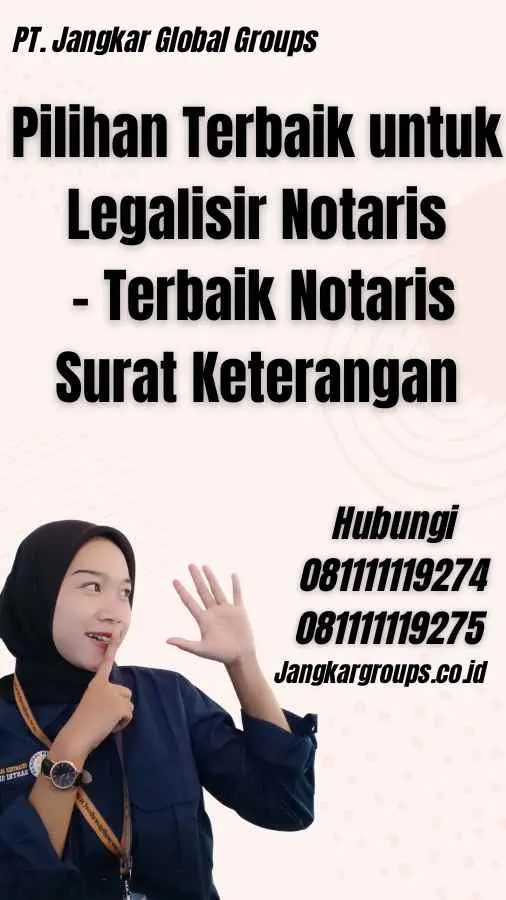 Pilihan Terbaik untuk Legalisir Notaris - Terbaik Notaris Surat Keterangan