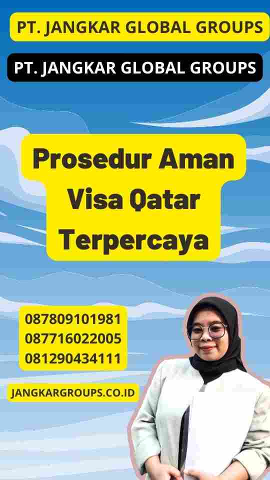 Prosedur Aman Visa Qatar Terpercaya