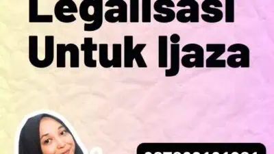 Prosedur Legalisasi Untuk Ijaza