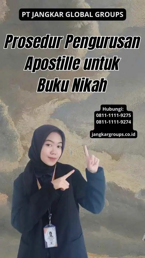 Prosedur Pengurusan Apostille untuk Buku Nikah