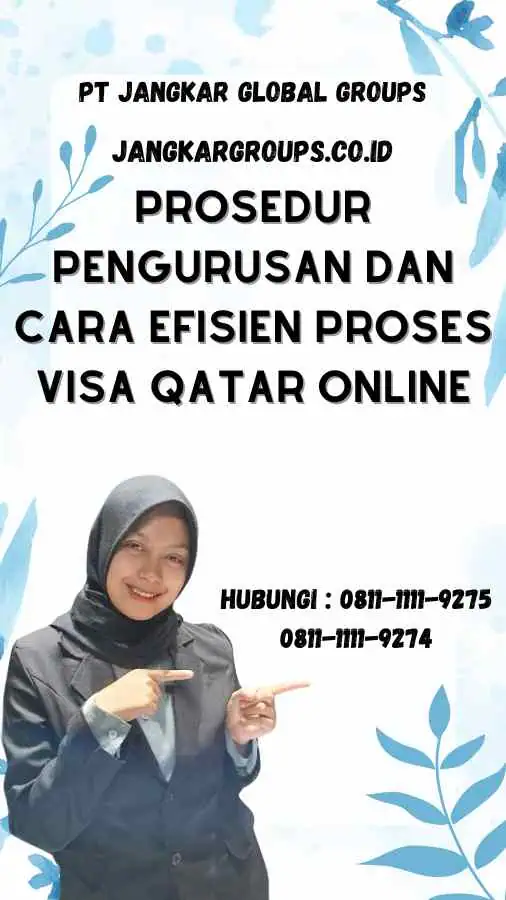 Prosedur Pengurusan dan Cara Efisien Proses Visa Qatar Online