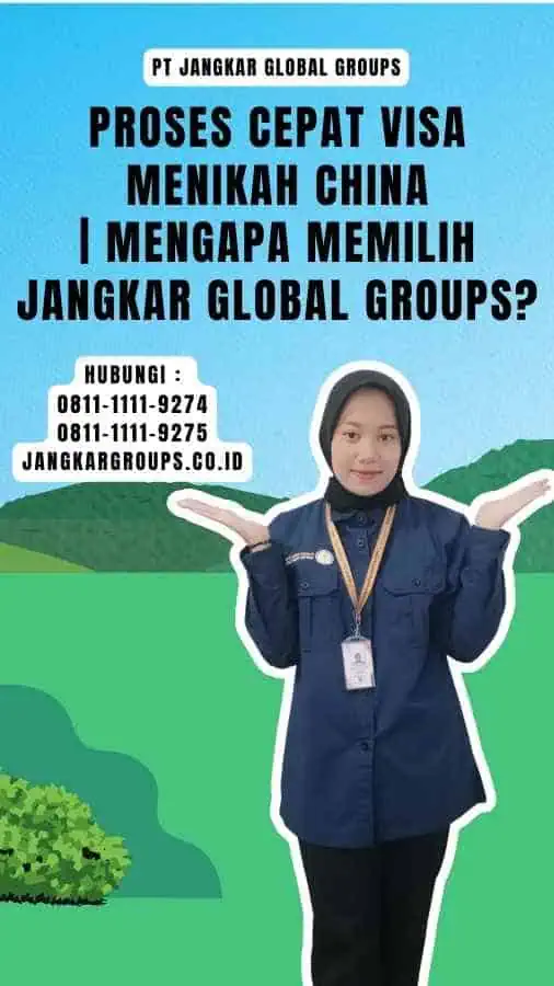 Proses Cepat Visa Menikah China Mengapa Memilih Jangkar Global Groups