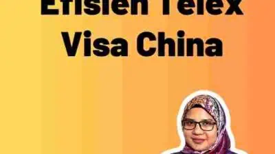 Proses Efisien Telex Visa China