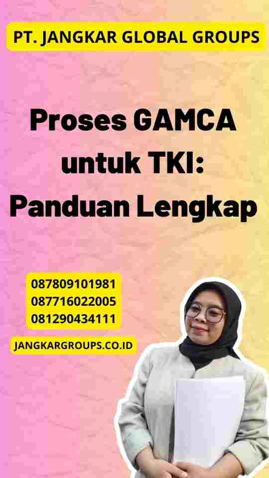 Proses GAMCA untuk TKI: Panduan Lengkap