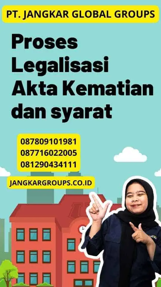 Proses Legalisasi Akta Kematian dan syarat