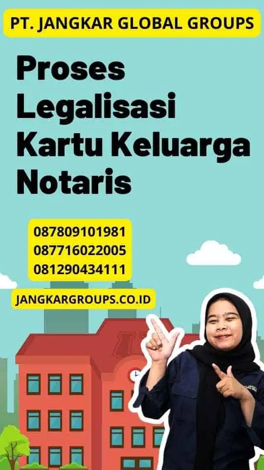 Proses Legalisasi Kartu Keluarga Notaris