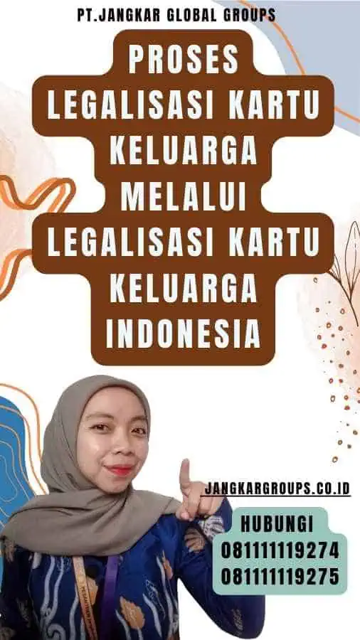 Proses Legalisasi Kartu Keluarga melalui Legalisasi Kartu Keluarga Indonesia