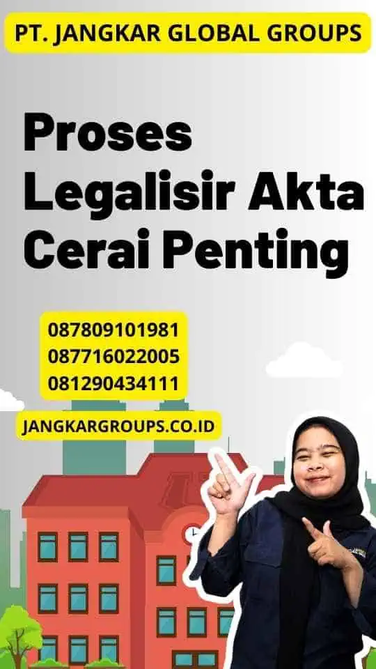 Proses Legalisir Akta Cerai Penting