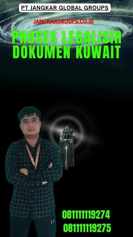 Proses Legalisir Dokumen Kuwait