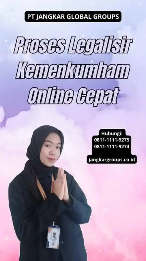 Proses Legalisir Kemenkumham Online Cepat