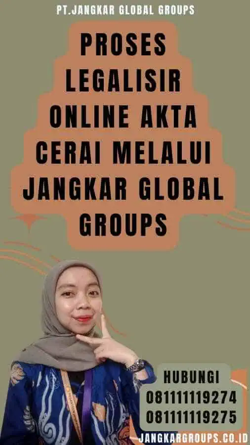 Proses Legalisir Online Akta Cerai melalui Jangkar Global Groups