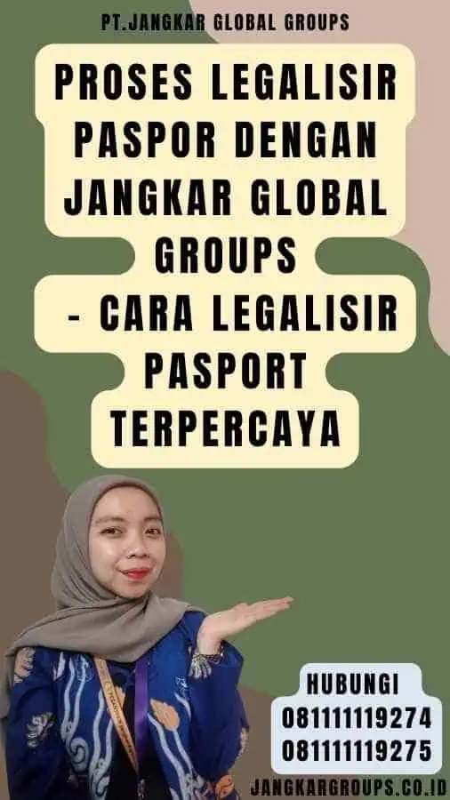 Proses Legalisir Paspor dengan Jangkar Global Groups - Cara legalisir pasport Terpercaya