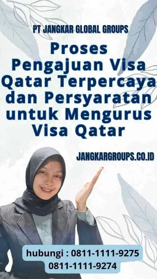 Proses Pengajuan Visa Qatar Terpercaya dan Persyaratan untuk Mengurus Visa Qatar