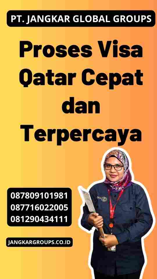 Proses Visa Qatar Cepat dan Terpercaya