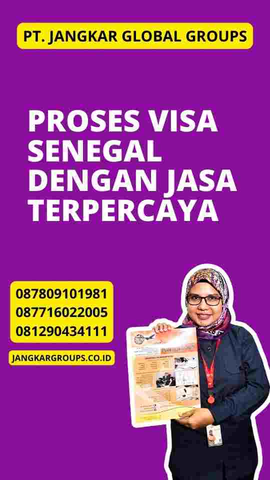 Proses Visa Senegal dengan Jasa Terpercaya