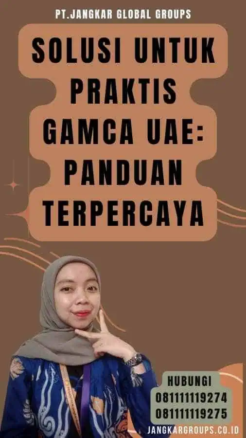 Solusi Untuk Praktis Gamca UAE Panduan Terpercaya