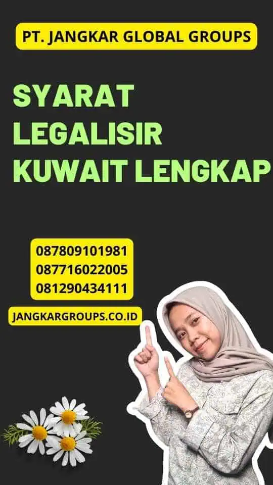 Syarat Legalisir Kuwait Lengkap