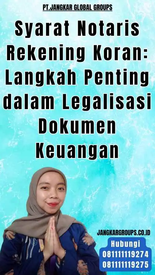 Syarat Notaris Rekening Koran Langkah Penting dalam Legalisasi Dokumen Keuangan