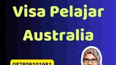 Syarat Pengajuan Visa Pelajar Australia