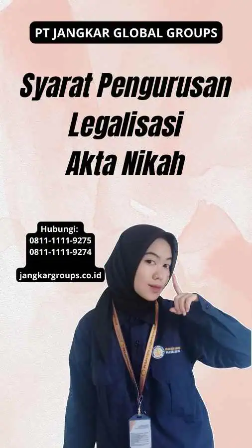 Syarat Pengurusan Legalisasi Akta Nikah