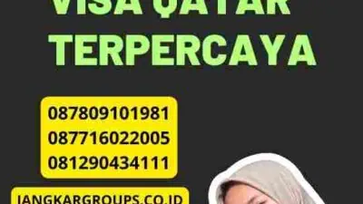 Syarat Pengurusan Visa Qatar Terpercaya