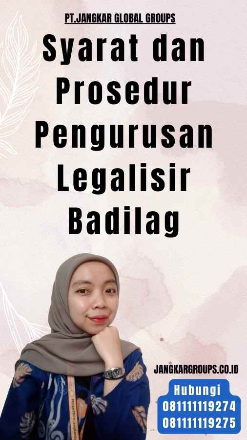 Syarat dan Prosedur Pengurusan Legalisir Badilag