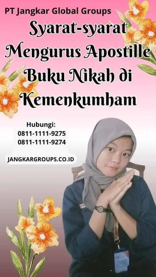 Syarat-syarat Mengurus Apostille Buku Nikah di Kemenkumham