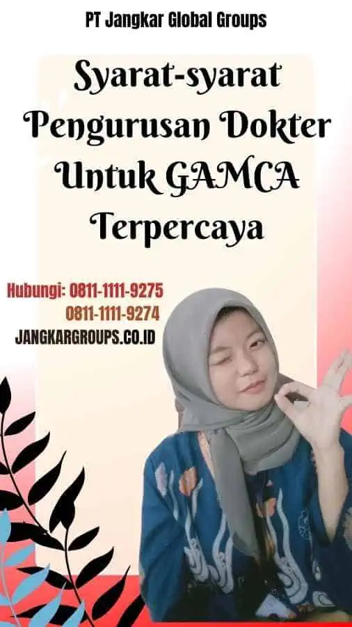 Syarat-syarat Pengurusan Dokter Untuk GAMCA Terpercaya