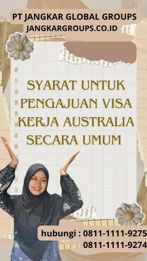 Syarat untuk Pengajuan Visa Kerja Australia secara Umum 