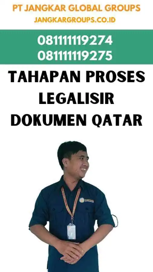 Tahapan Proses Legalisir Dokumen Qatar