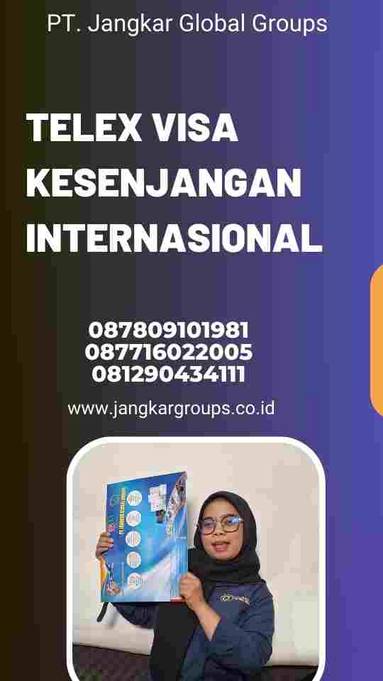 Telex Visa Kesenjangan Internasional