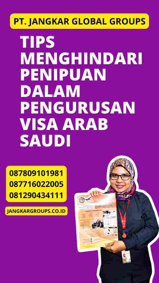 Tips Menghindari Penipuan dalam Pengurusan Visa Arab Saudi