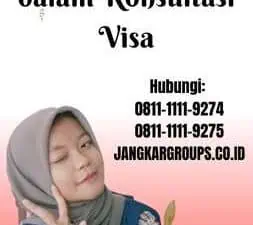 Topik Bahasan dalam Konsultasi Visa