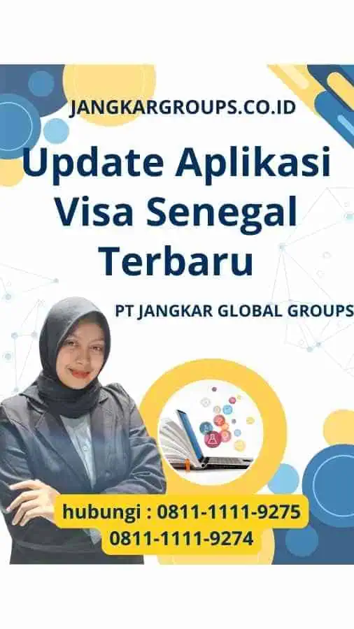 Update Aplikasi Visa Senegal Terbaru Update Aplikasi Visa Senegal Terbaru