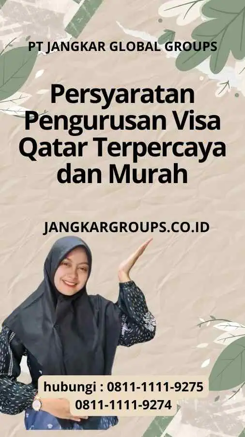 Persyaratan Pengurusan Visa Qatar Terpercaya dan Murah