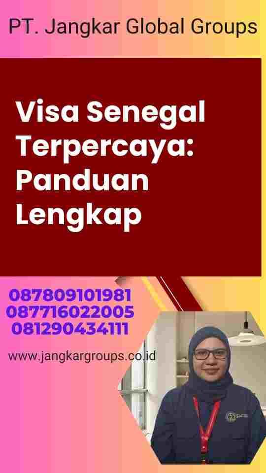 Visa Senegal Terpercaya: Panduan Lengkap