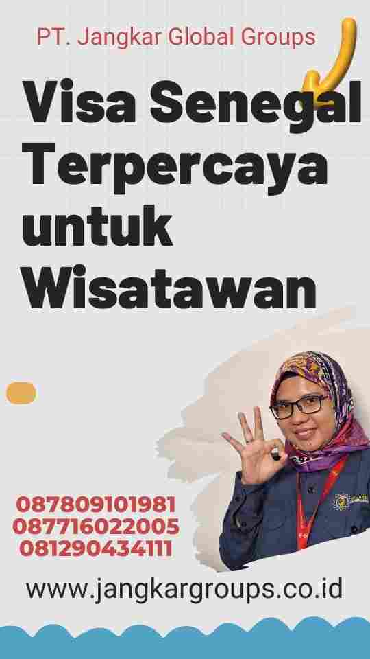 Visa Senegal Terpercaya untuk Wisatawan