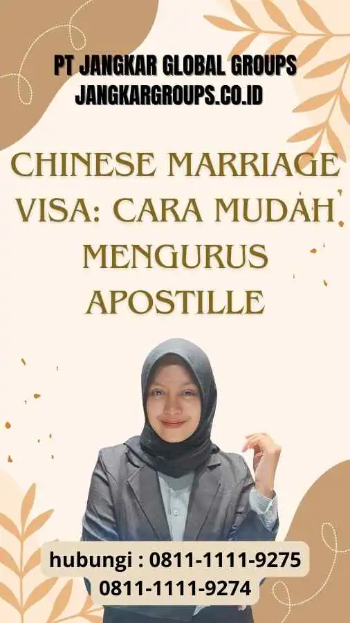 Chinese marriage visa: Cara Mudah Mengurus Apostille