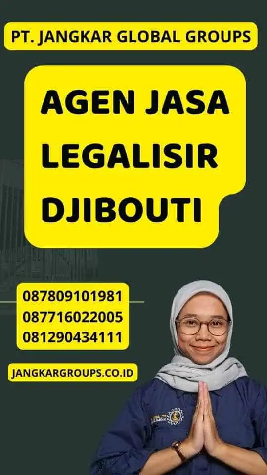 Agen Jasa Legalisir Djibouti