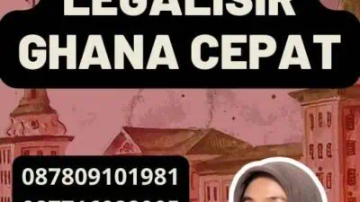 Agen Legalisir Ghana Cepat