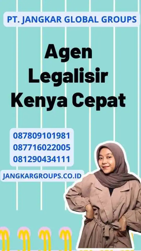 Agen Legalisir Kenya Cepat