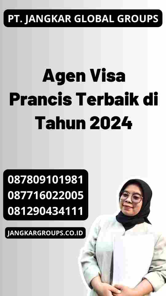 Agen Visa Prancis Terbaik di Tahun 2024