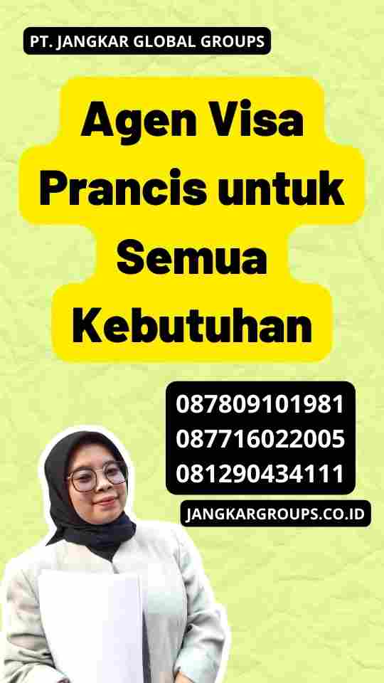 Agen Visa Prancis untuk Semua Kebutuhan