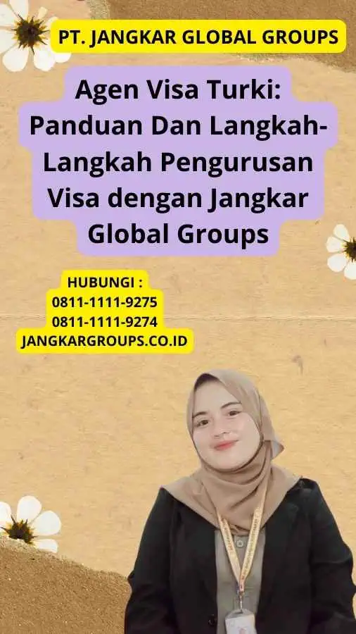 Agen Visa Turki: Panduan Dan Langkah-Langkah Pengurusan Visa dengan Jangkar Global Groups