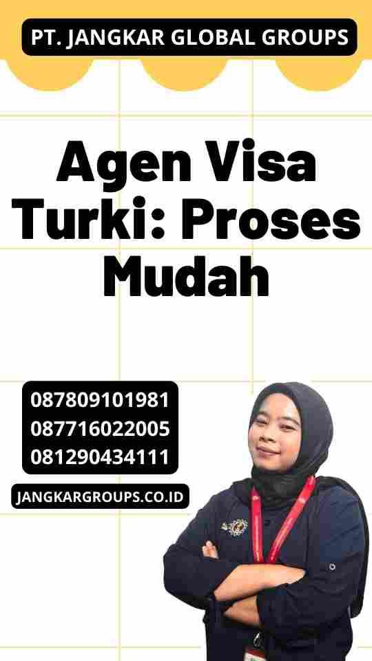 Agen Visa Turki: Proses Mudah