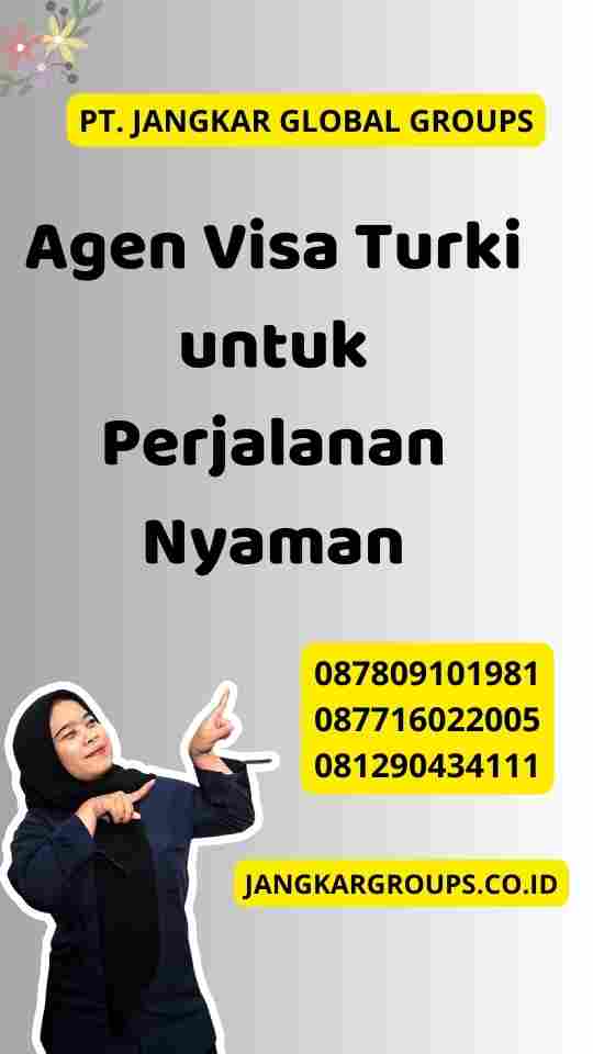 Agen Visa Turki untuk Perjalanan Nyaman